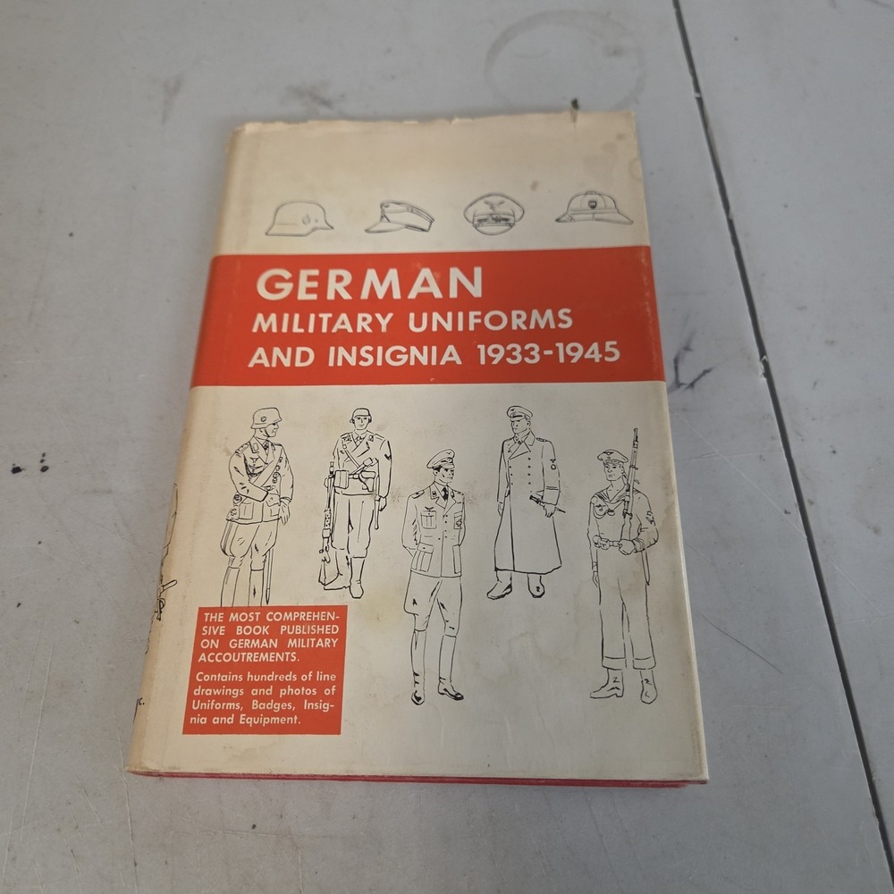 German Military Uniforms and Insignia 1933-1945 Reference Book 1967 WE Inc HB DJ